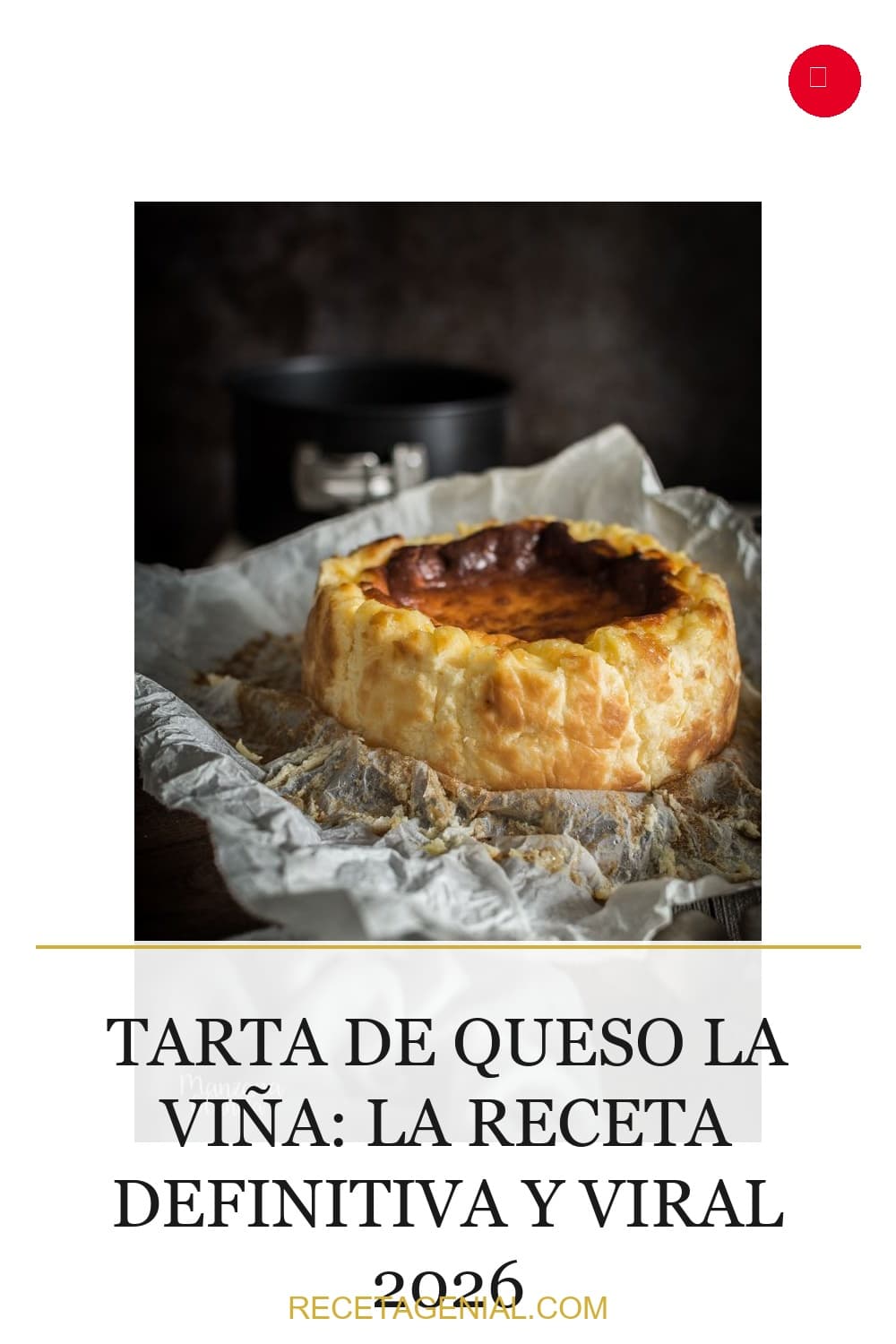 Tarta de Queso La Viña: Receta Original Paso a Paso