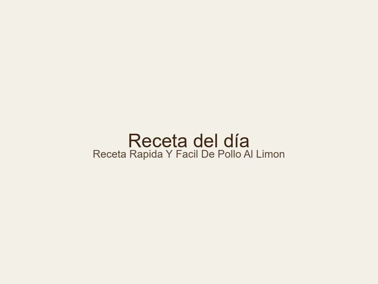 Receta de Receta rápida y fácil de pollo al limón preparada paso a paso — fotografía editorial de RecetaGenial